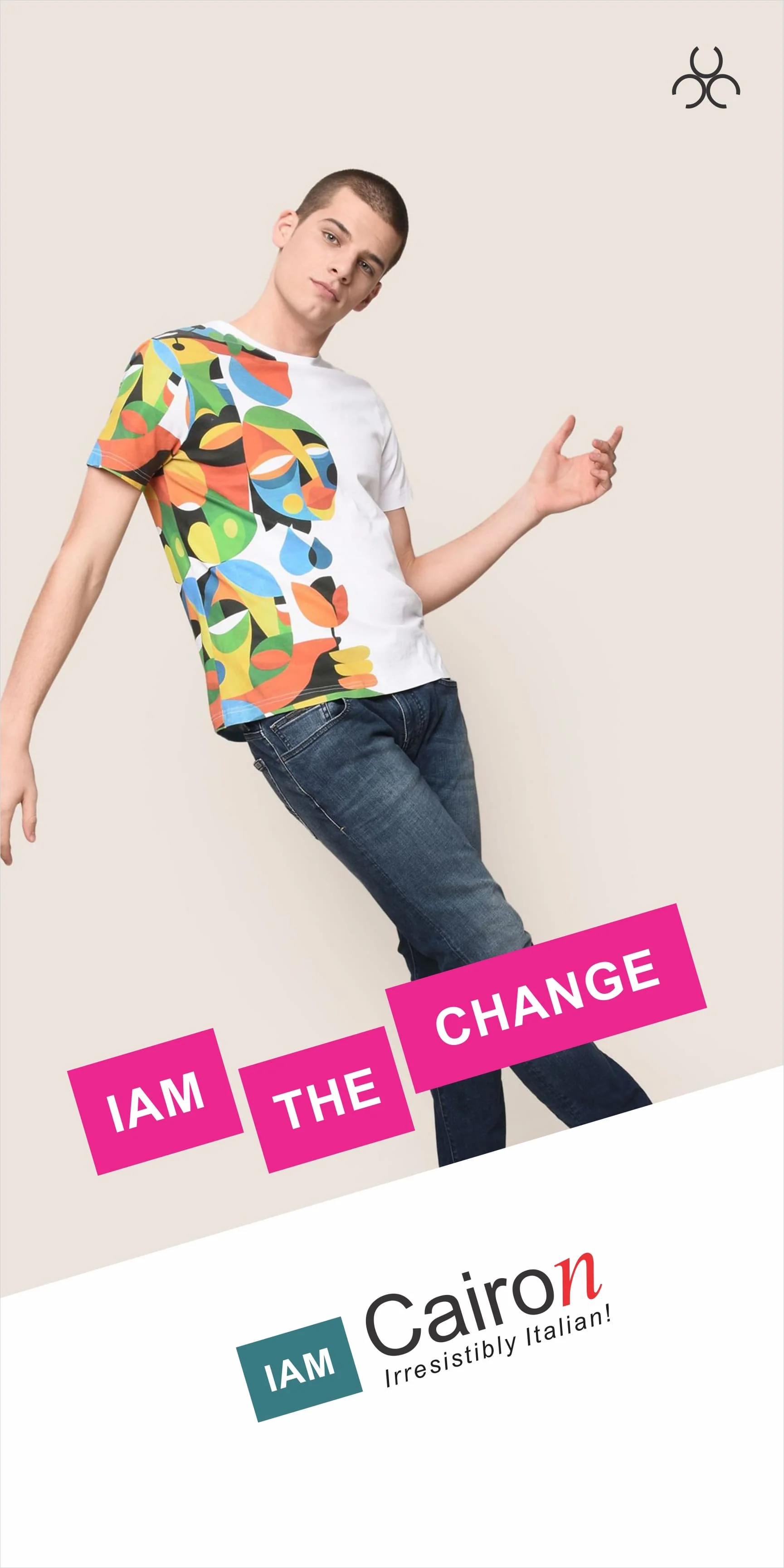 Cairon – "IAM THE CHANGE" Advertising