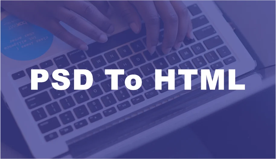 PSD To HTML Design services by Gowebkart PSD To HTML Design services by Gowebkart